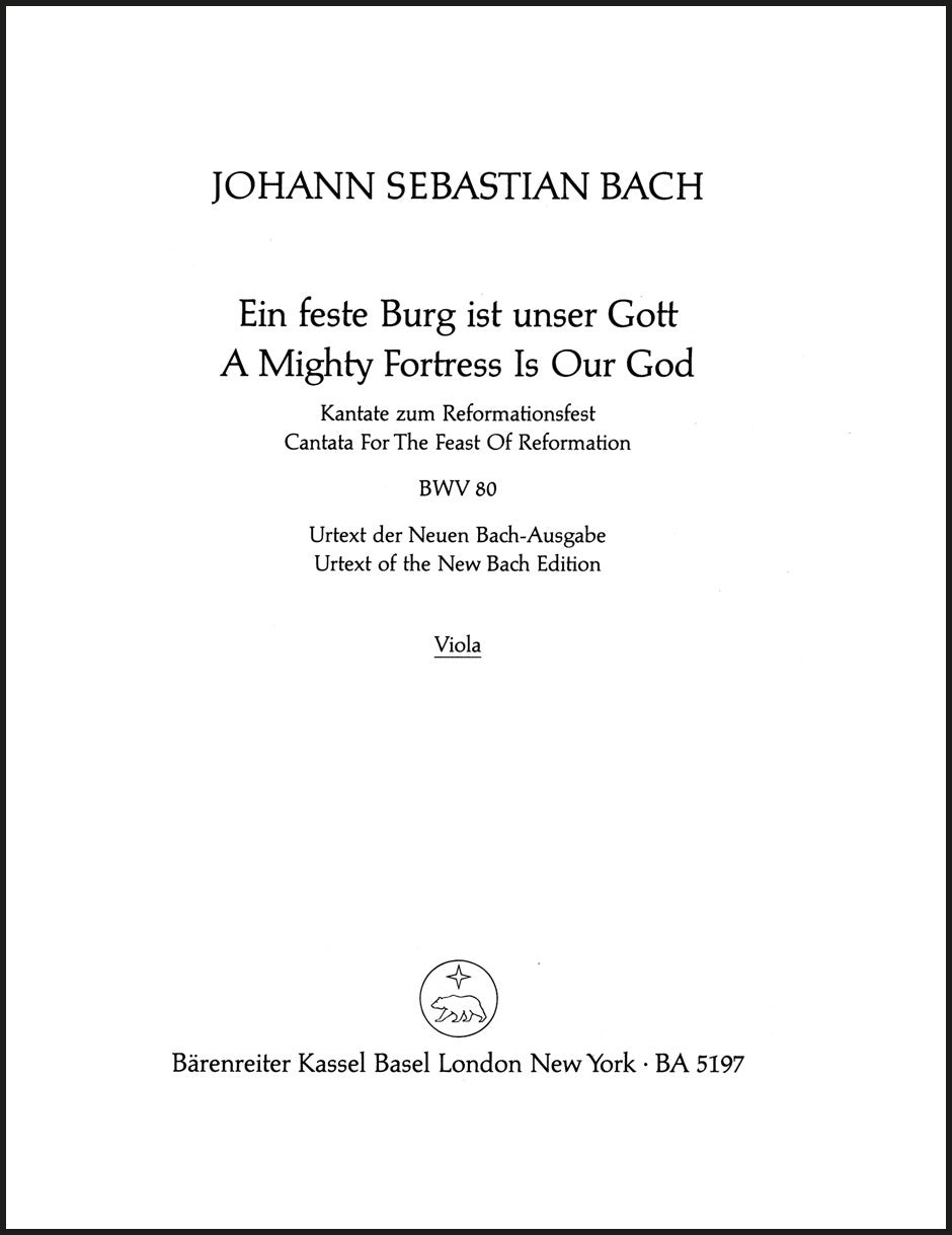 Bach: Ein feste Burg ist unser Gott, BWV 80