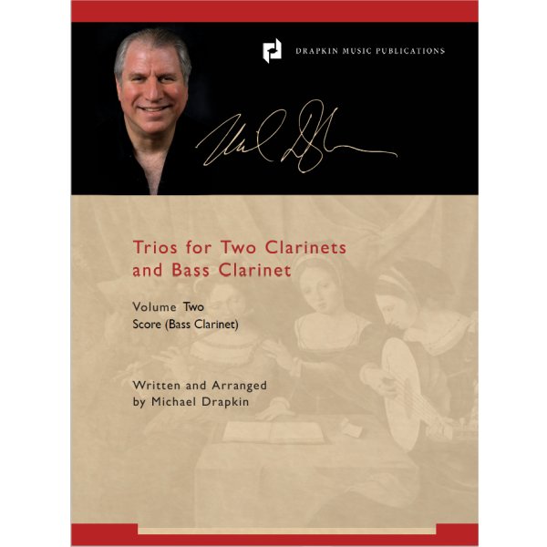 Drapkin: Trios - Volume 2 (for 2 clarinets and bass clarinet)