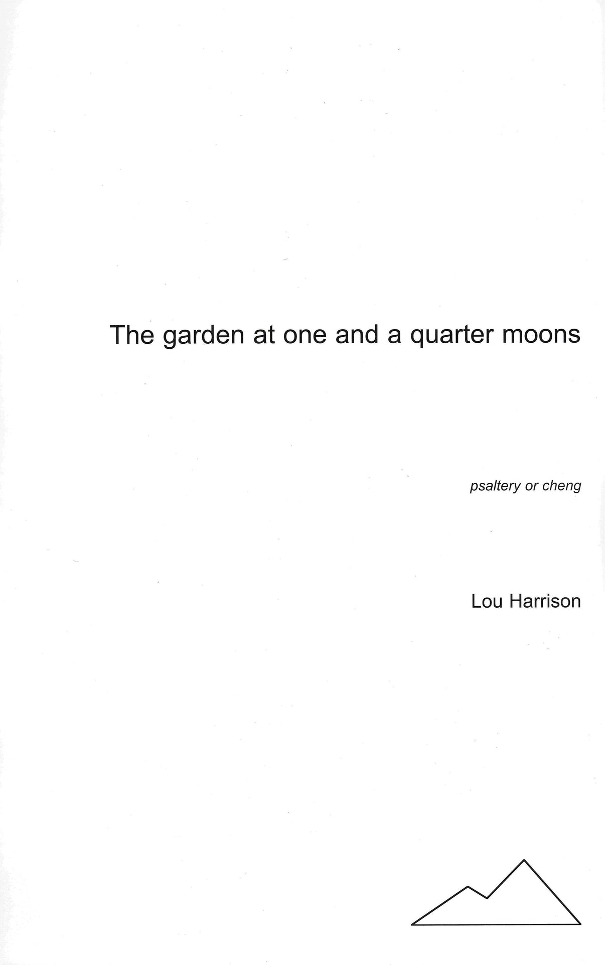 Harrison: The Garden at One and a Quarter Moons