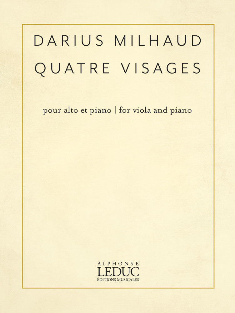 Milhaud: Quatre Visages, Op. 238