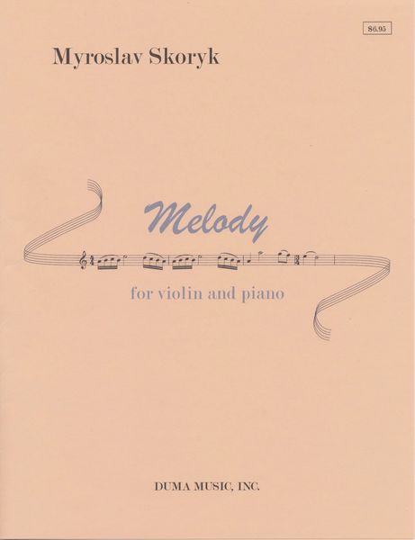 Skoryk: Melody (Verson for Violin & Piano)