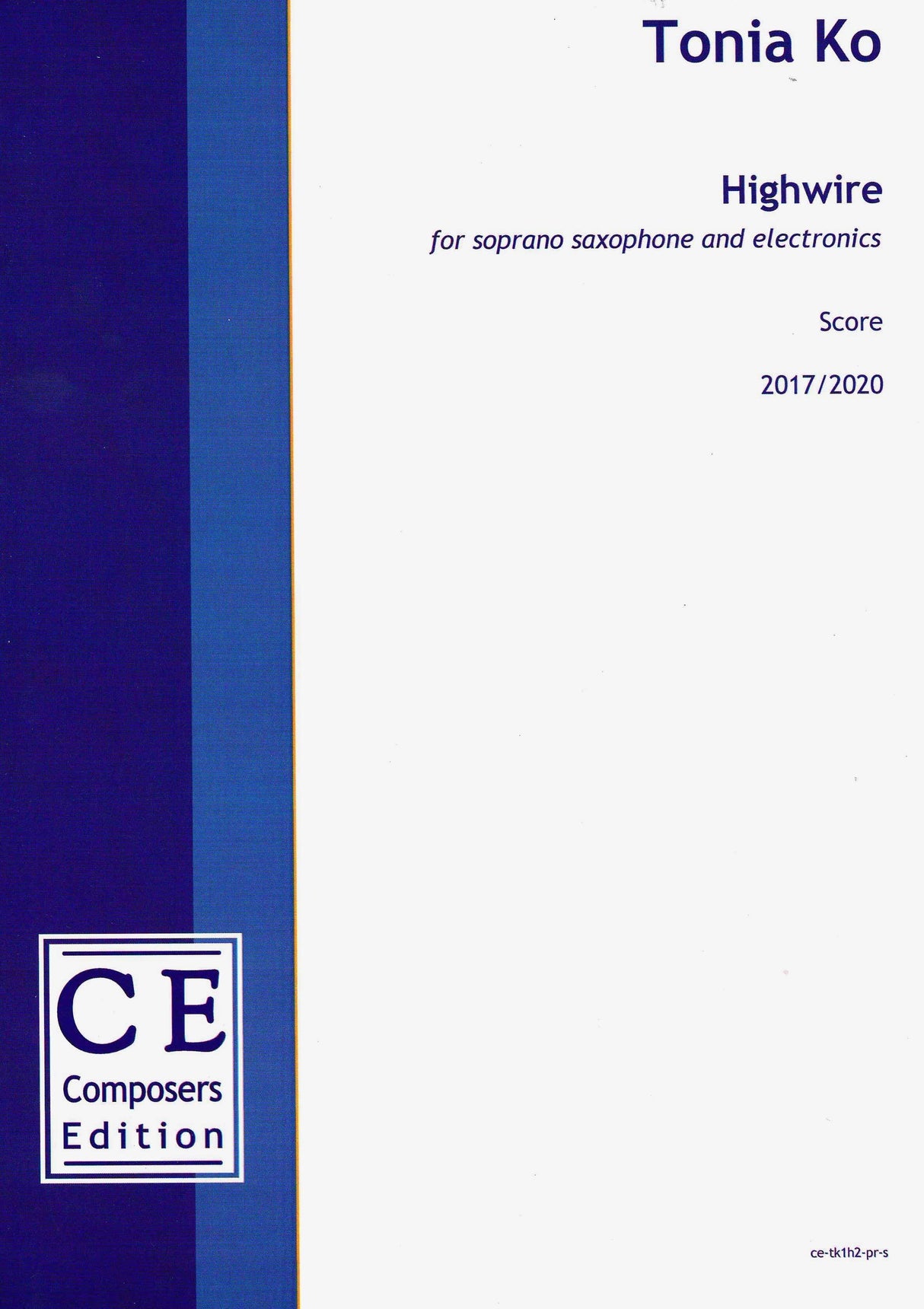 Ko: Highwire (arr. for soprano sax & electronics)