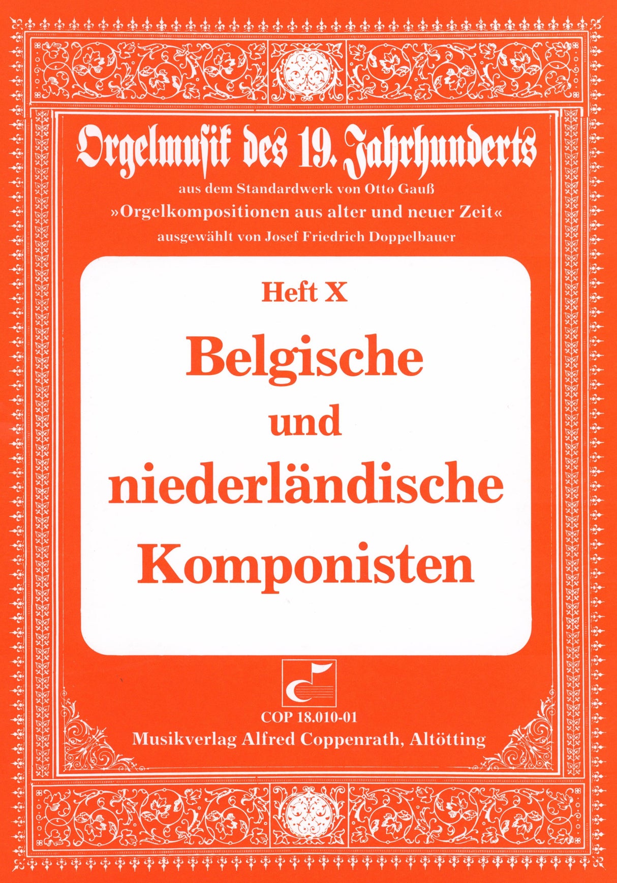 19th Century Organ Music - Volume 10 (Belgian and Dutch Composers)