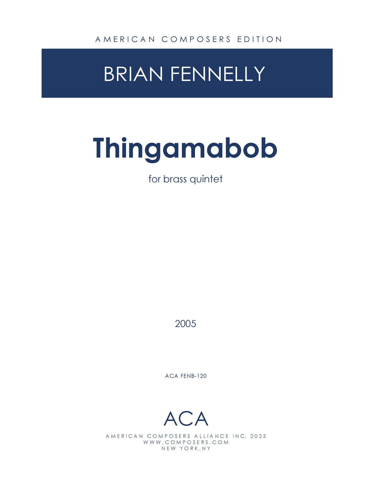 Fennelly: Thingamabob (Version for Brass Quintet)