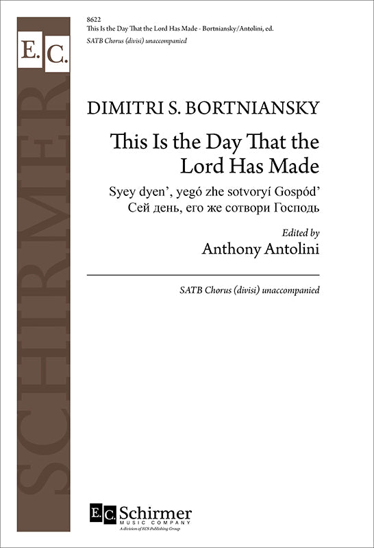 Bortniansky: This Is the Day That the Lord Has Made