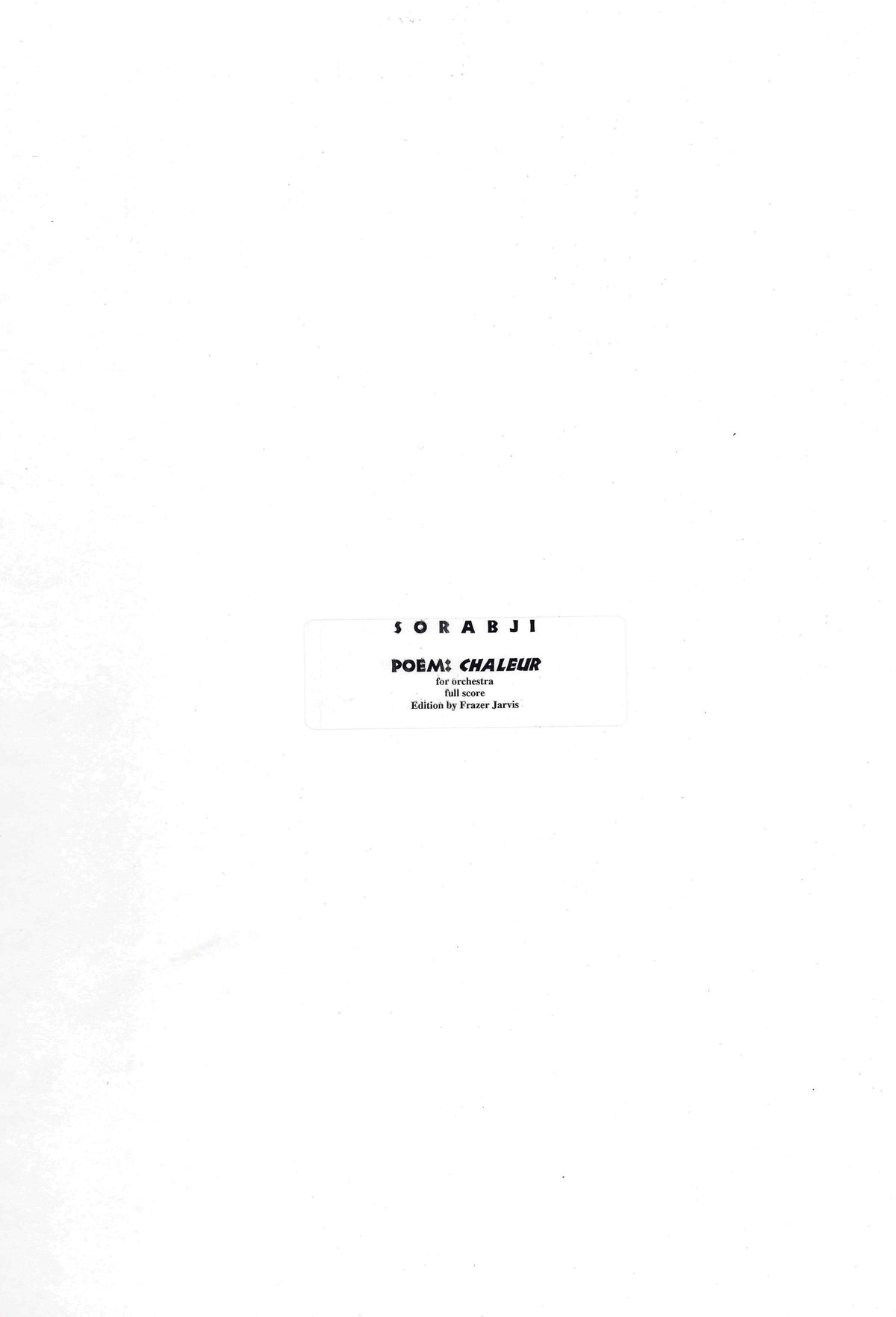 Sorabji: Chaleur