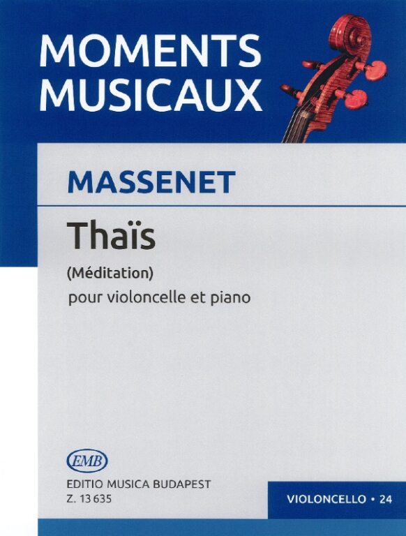Massenet: Méditation from Thaïs (arr. for cello)