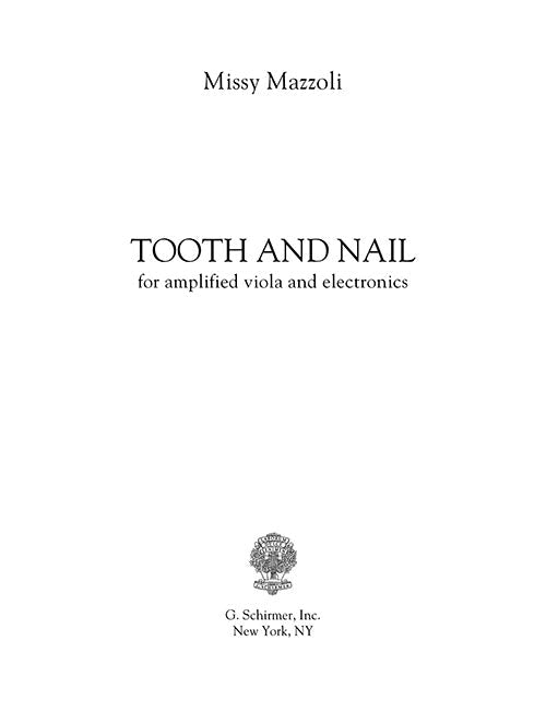 Mazzoli: Tooth and Nail (Version for Viola & Electronics)