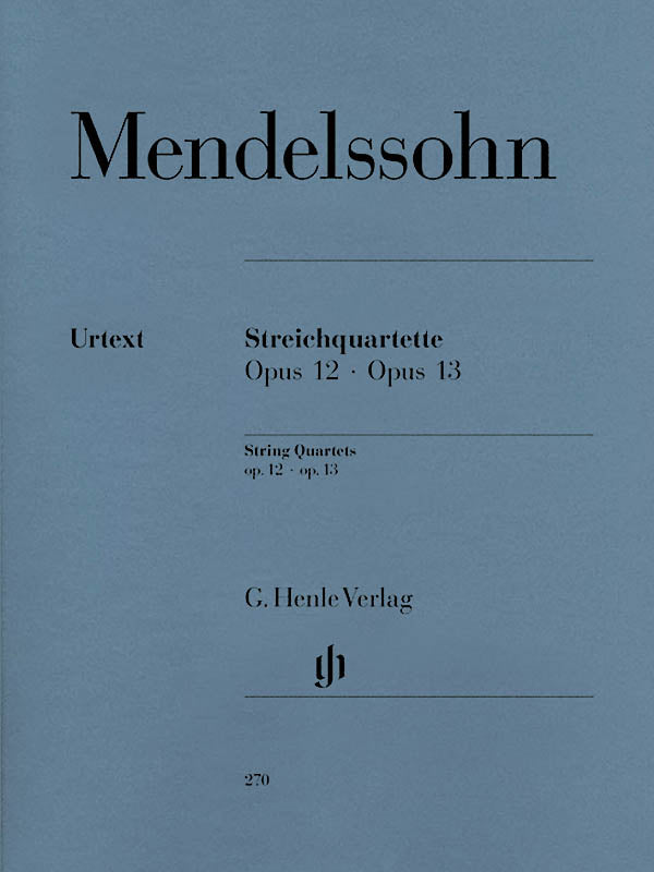 Mendelssohn: String Quartets, Op. 12 and Op. 13