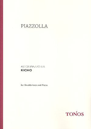 Piazzolla: Kicho for Double Bass and Piano
