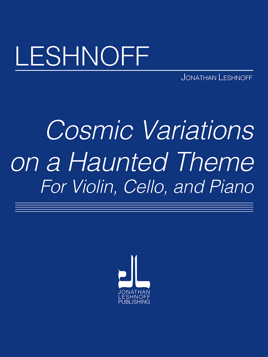 Leshnoff: Cosmic Variations on a Haunted Theme