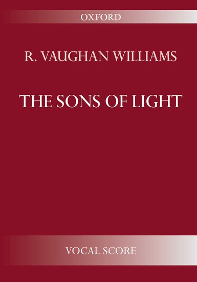 Vaughan Williams: The Sons of Light