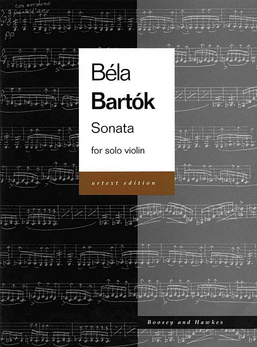 Bartók: Sonata for Solo Violin, Sz. 117