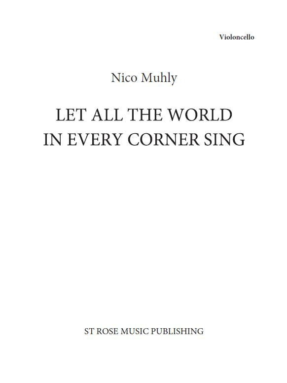 Muhly: Let All the World in Every Corner Sing