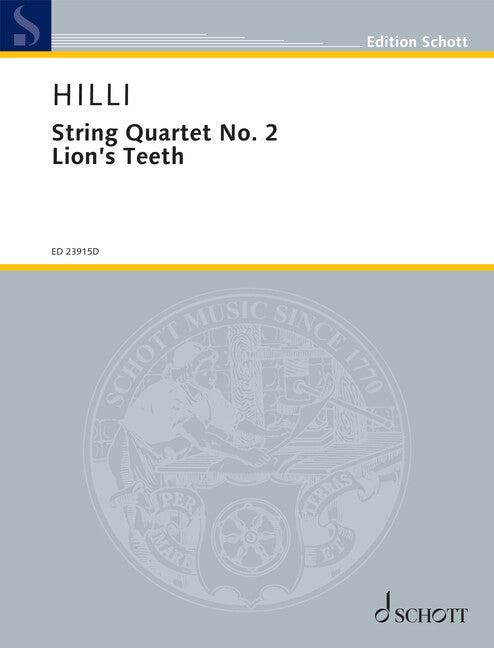 Hilli: String Quartet No. 2 ("Lion's Teeth")