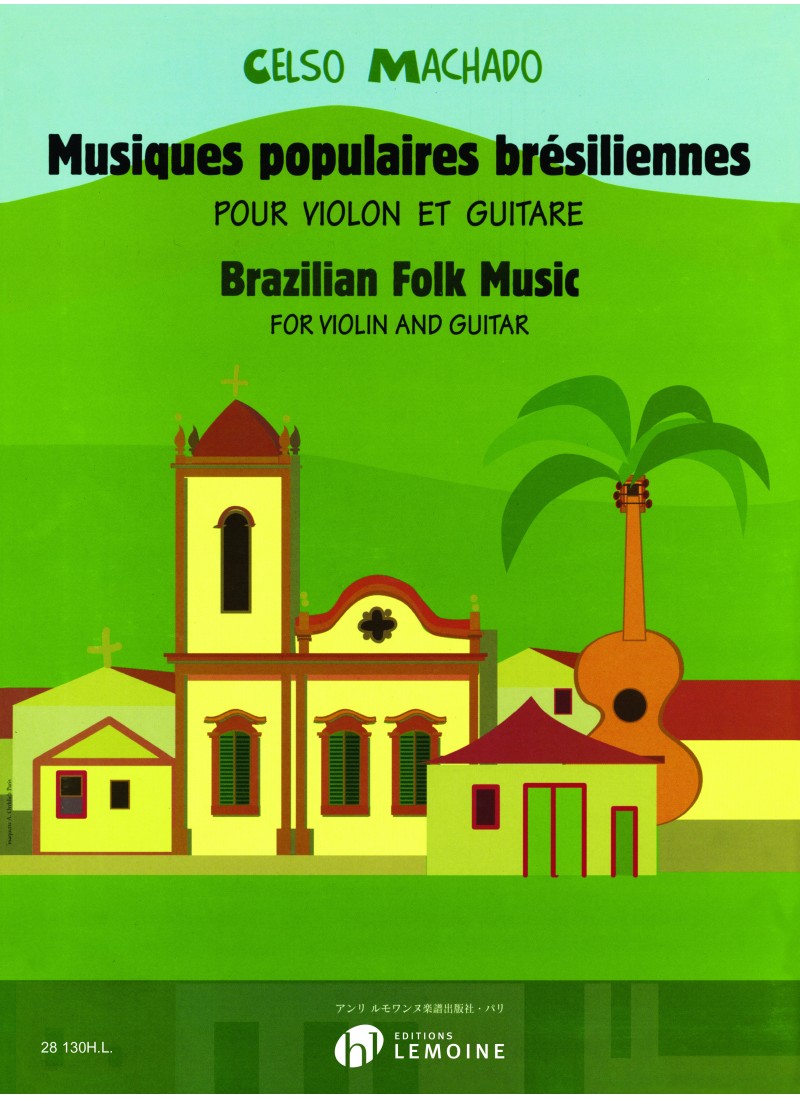 Machado: Musiques populaires brésiliennes (arr. for violin & guitar)