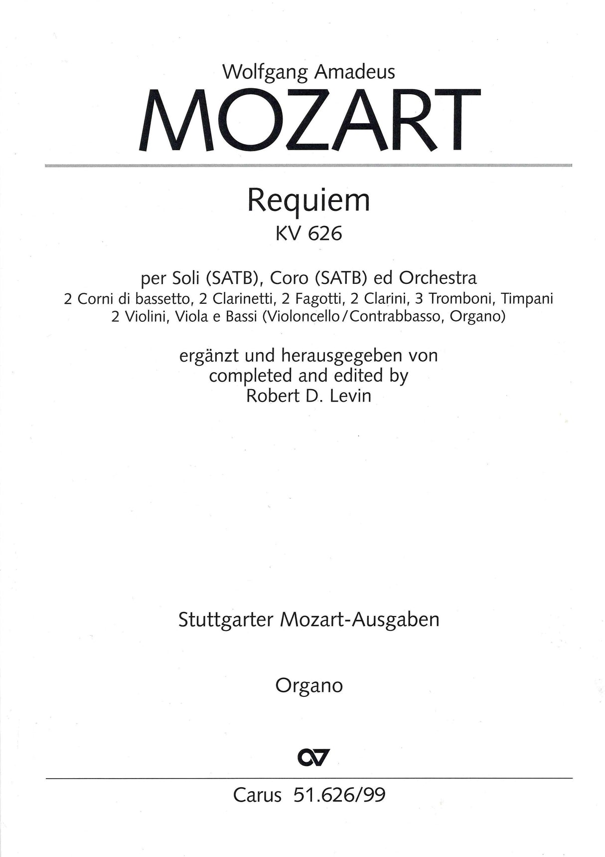 Mozart: Requiem, K. 626 (completed by Levin)