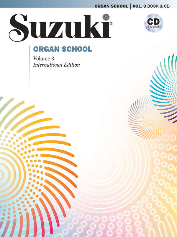 Suzuki Organ School - Volume 3