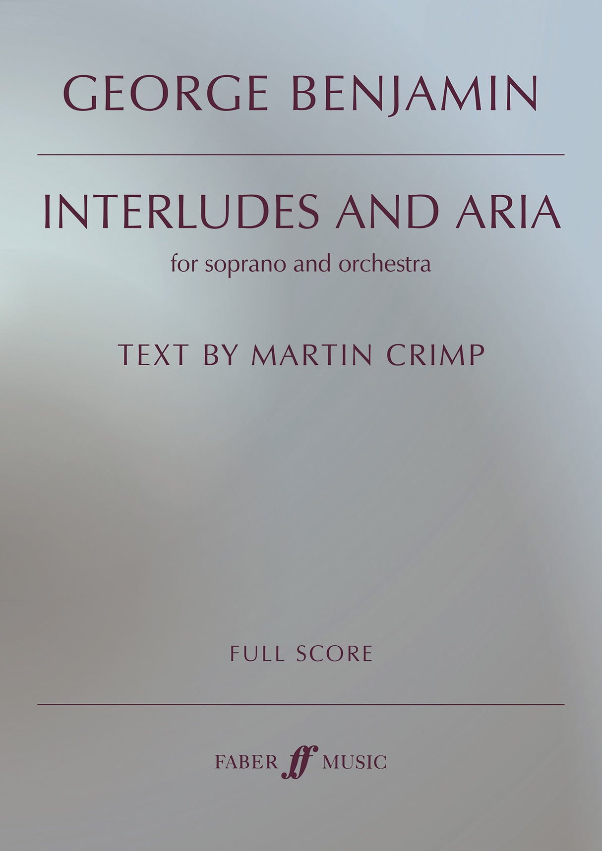 G. Benjamin: Interludes and Aria