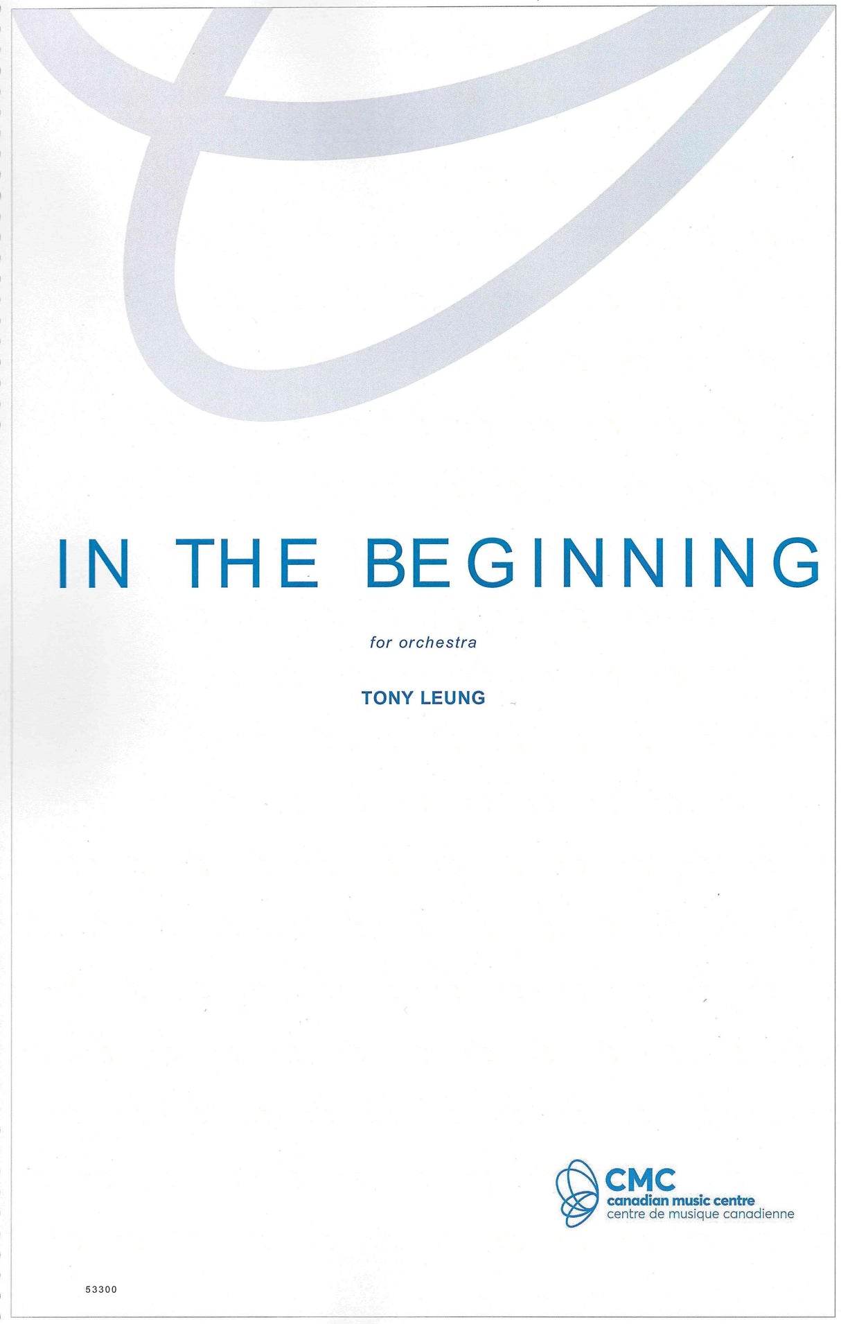 Leung: In the beginning