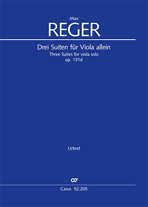 Reger: 3 Suites for Solo Viola, Op. 131d