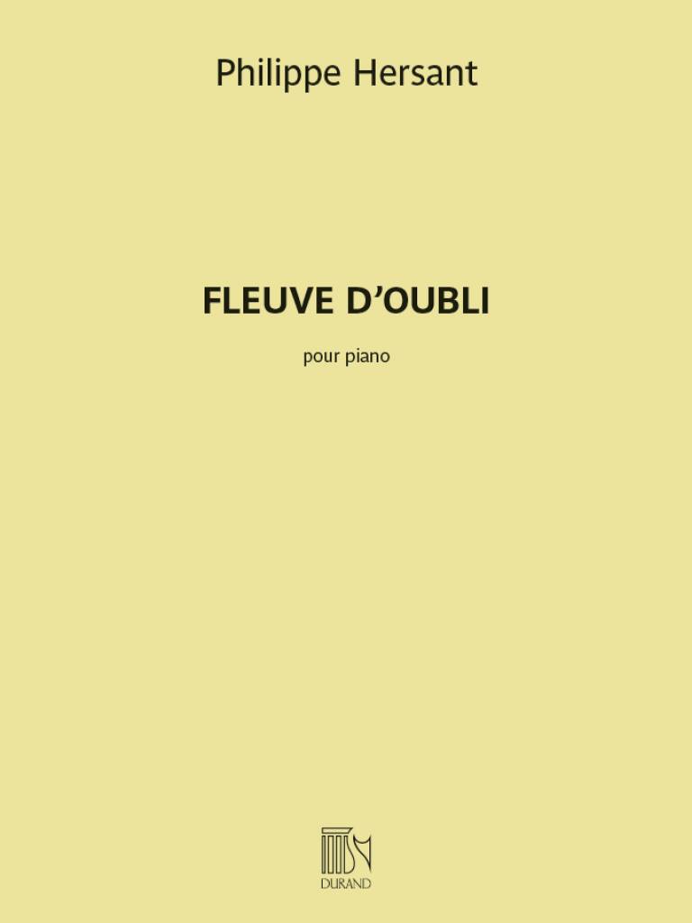 Hersant: Fleuve d'oubli