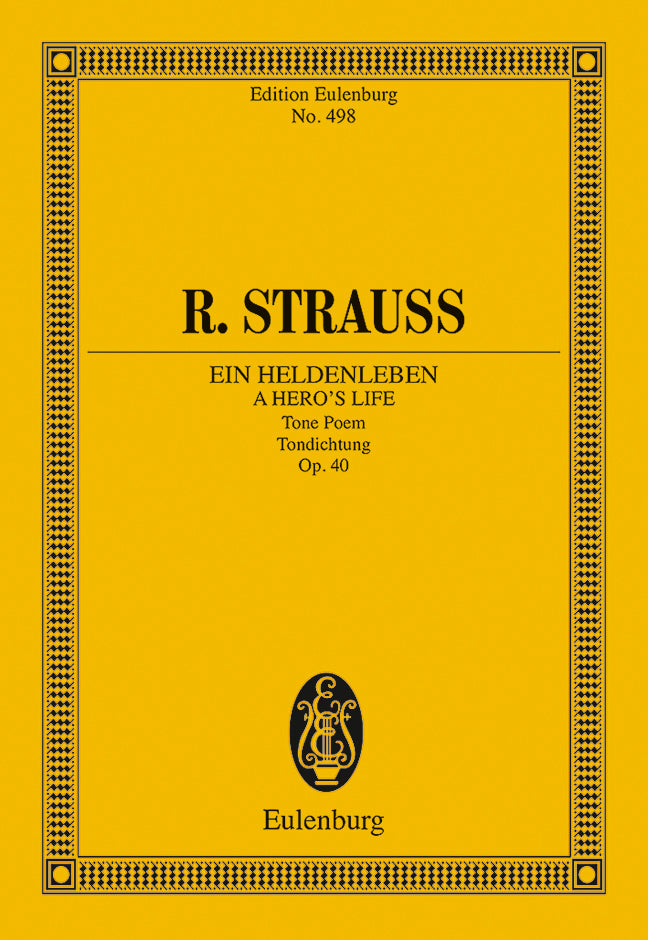 Strauss: Ein Heldenleben (A Hero's Life)