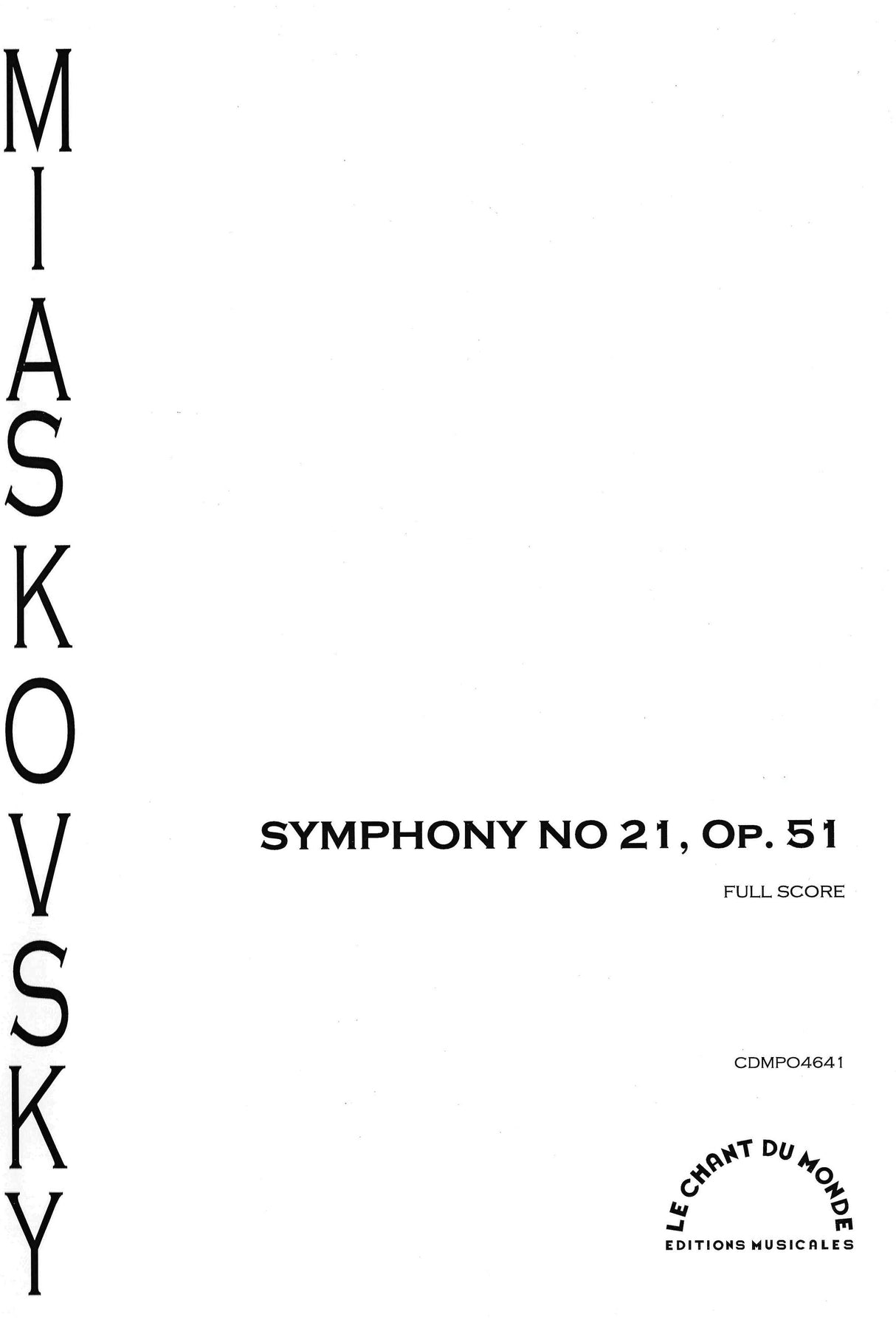 Miaskovsky: Symphony No. 21, Op. 51