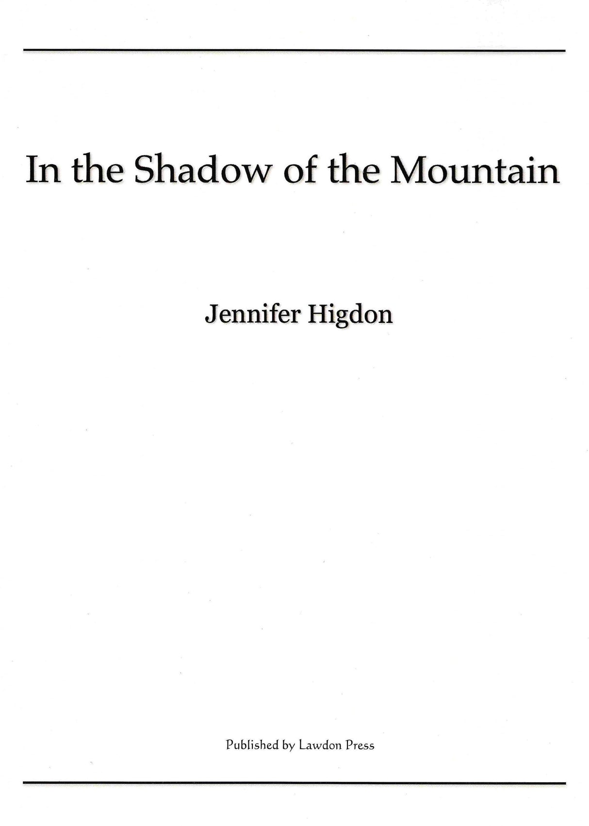 Higdon: In the Shadow of the Mountain