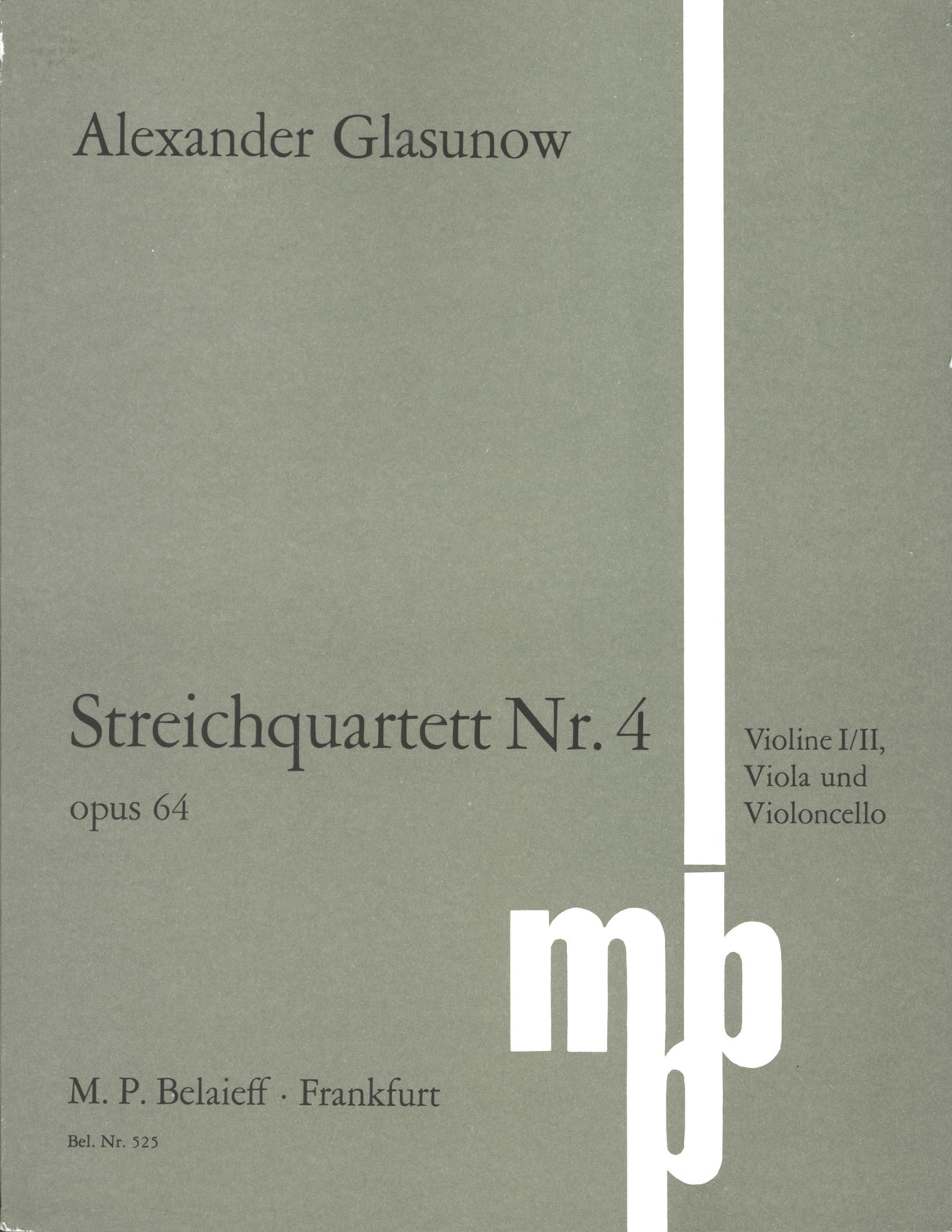 Glazunov: String Quartet No. 4 in A Minor, Op. 64