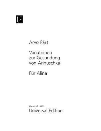 Pärt: Variations for the Healing of Arinushka and for Alina