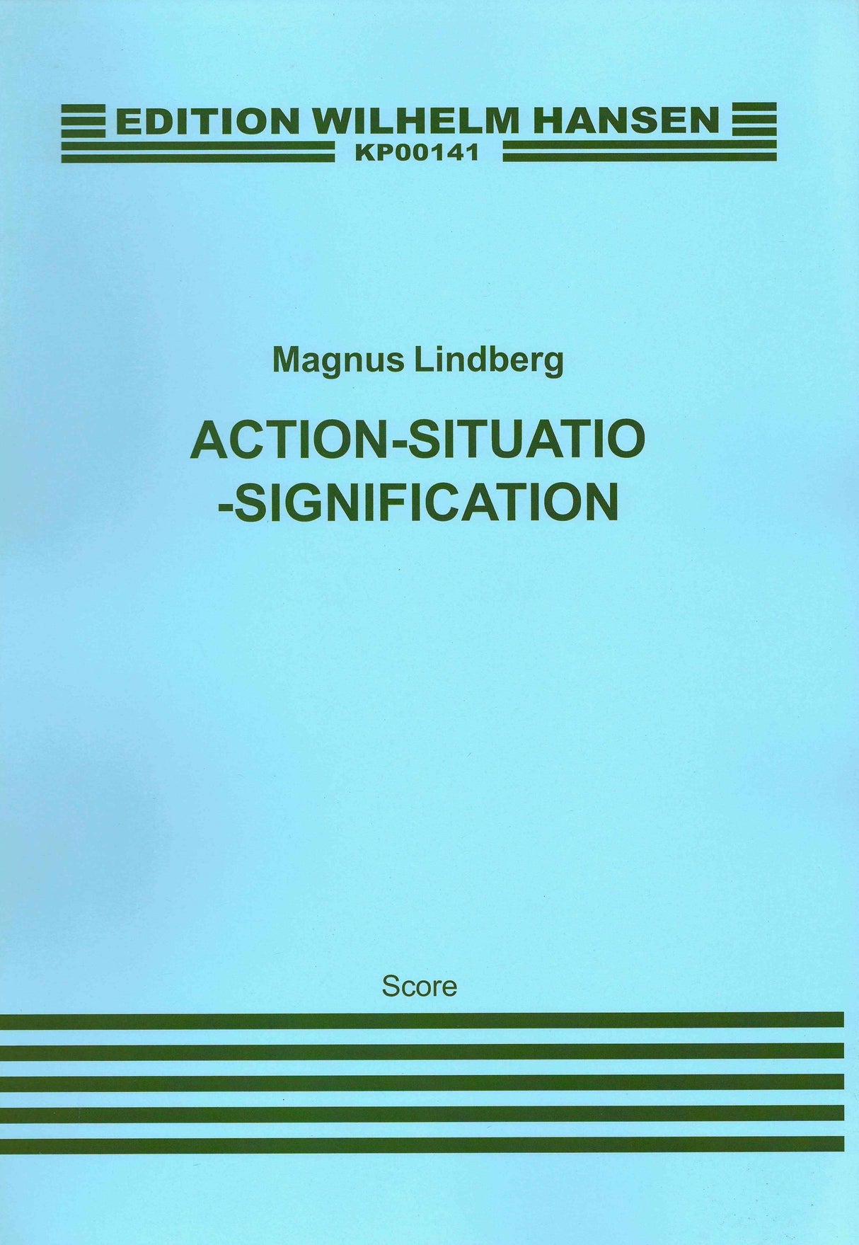 Lindberg: Action-Situation-Signification