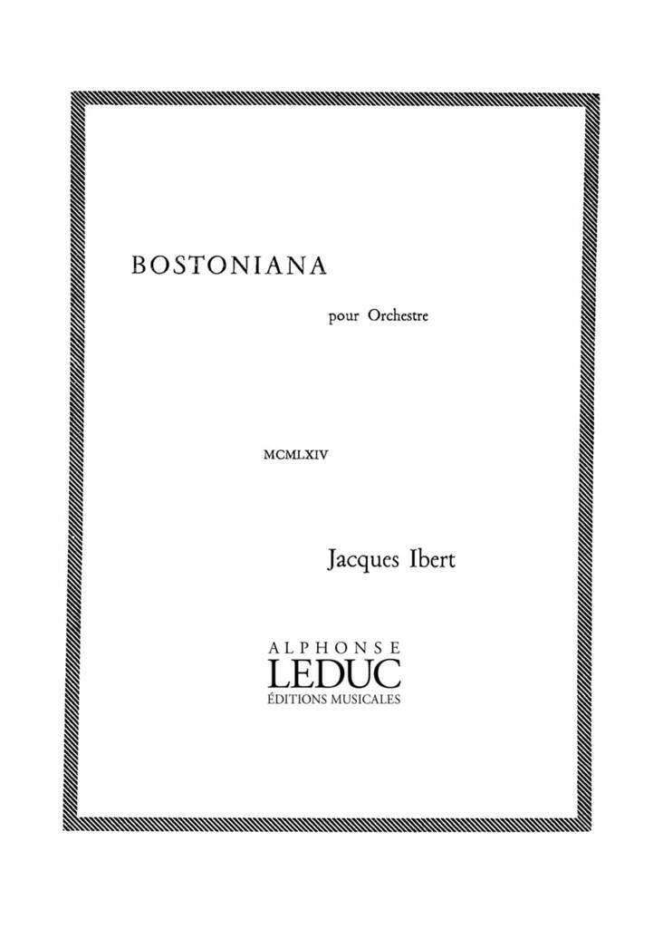 Ibert: Bostoniana