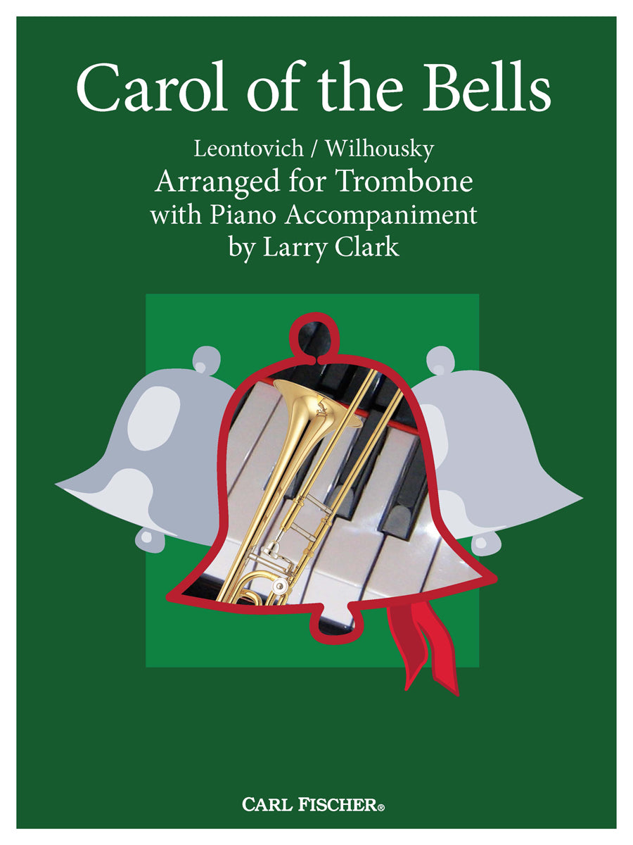 Leontovich: Carol of the Bells (arr. for trombone & piano)
