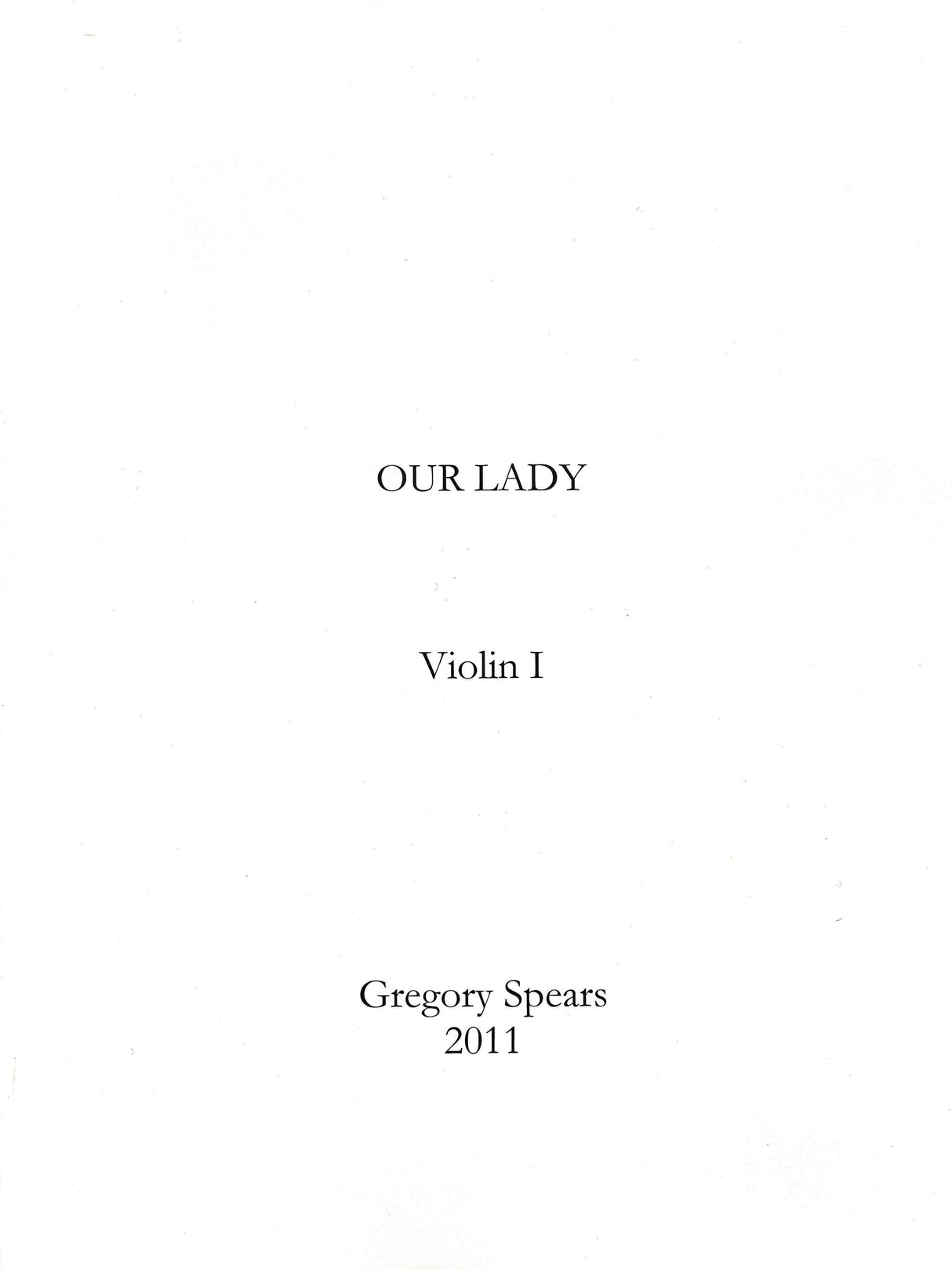 Spears: Our Lady
