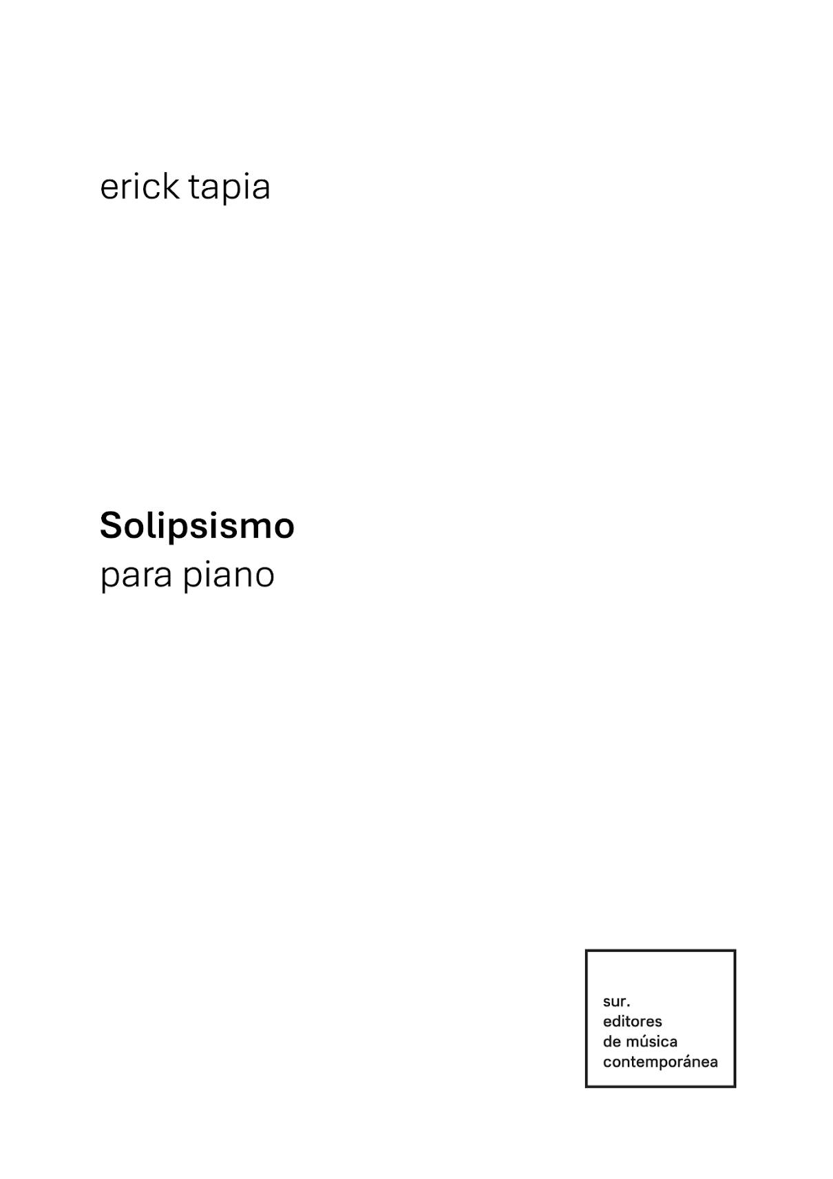Tapia: Solipsismo