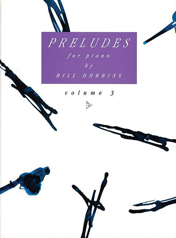 Dobbins: Preludes for Piano - Volume 3