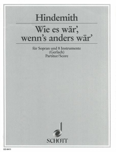 Hindemith: Wie es wär, wenn's anders wär'