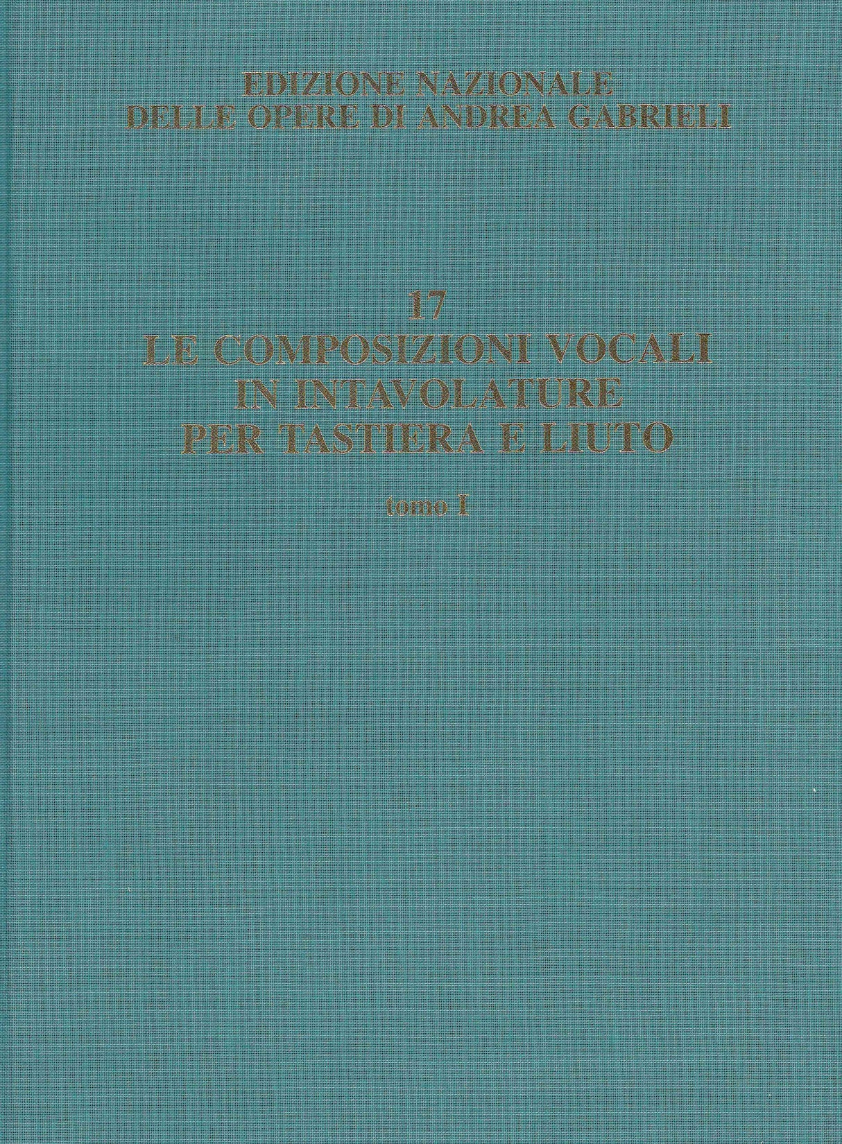 Gabrieli: Le composizioni vocali in intavolature per tastiera e liuto