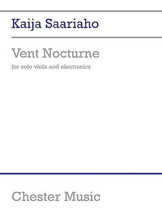 Kaija Saariaho: Vent Nocturne