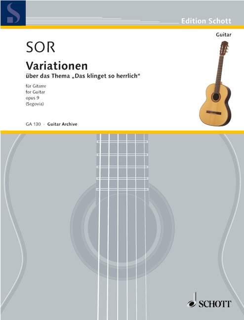 Sor: Variations on the theme 'Das klinget so herrlich'