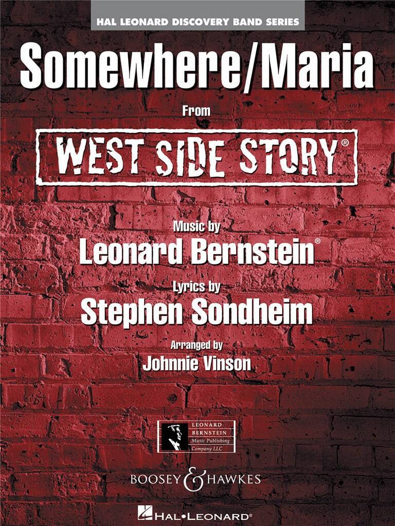 Bernstein: Somewhere/Maria (arr. for Concert Band)
