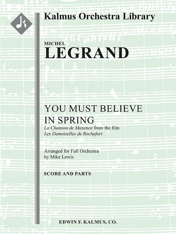 Legrand: You Must Believe in Spring (arr. for orchestra)