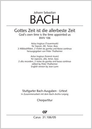 Bach: Gottes Zeit ist die allerbeste Zeit, BWV 106