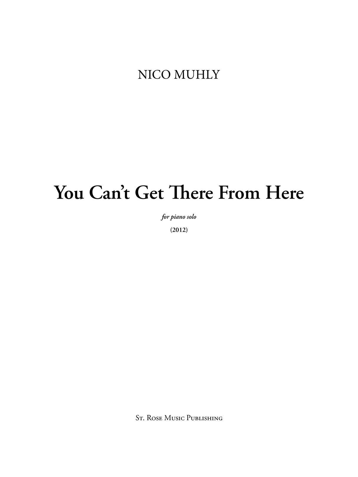 Muhly: You Can't Get There From Here