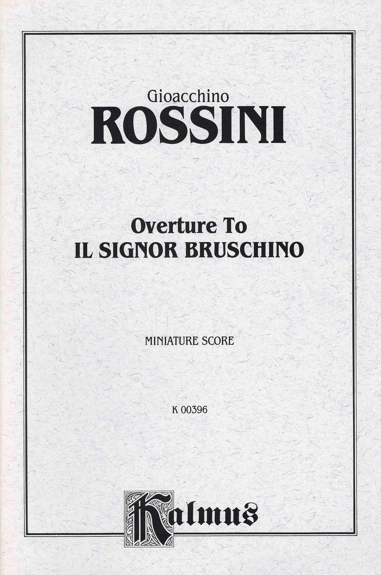 Rossini: Overture to Il Signor Bruschino