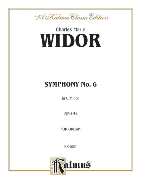 Widor: Symphony No. 6 in G Minor, Op. 42