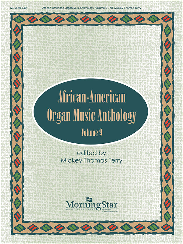 African-American Organ Music Anthology - Volume 9