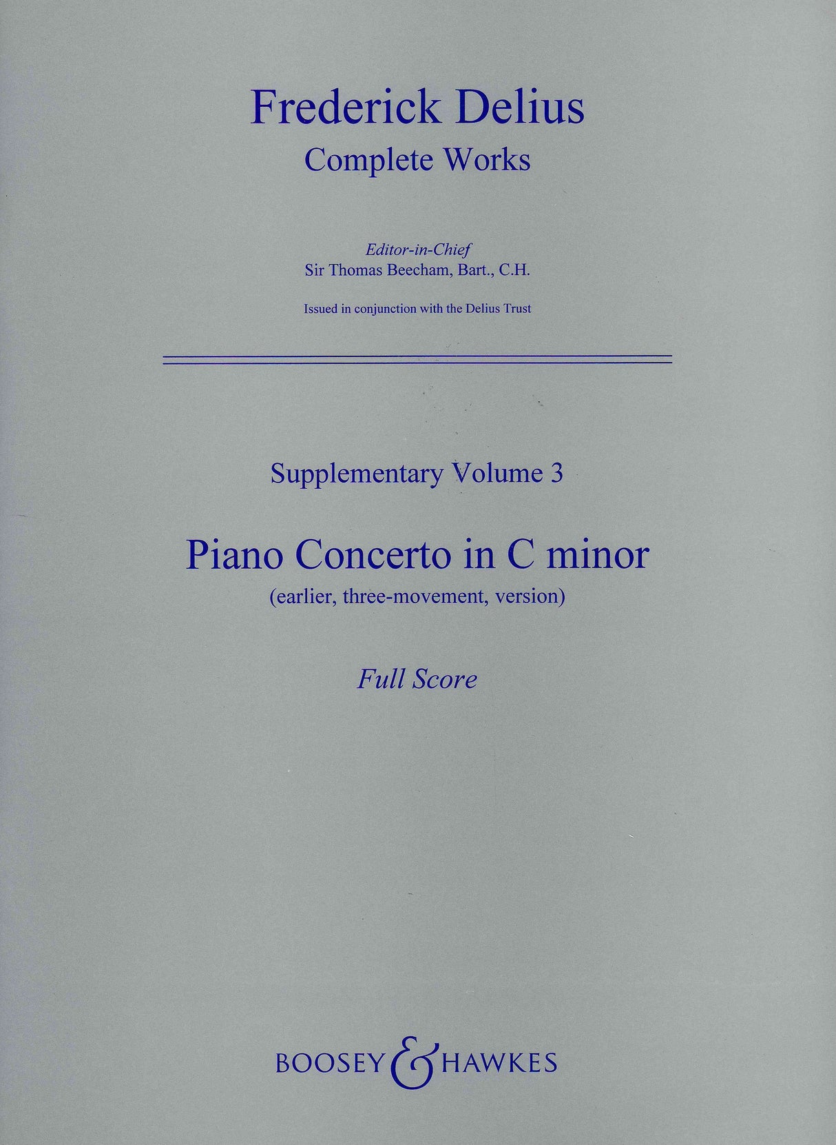 Delius: Piano Concerto in C Minor - Earlier 3-Movement Version