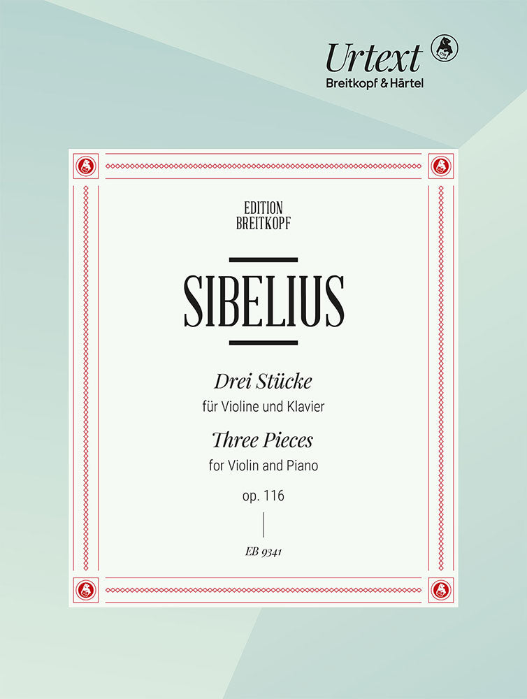 Sibelius: 3 Pieces for Violin and Piano, Op. 116
